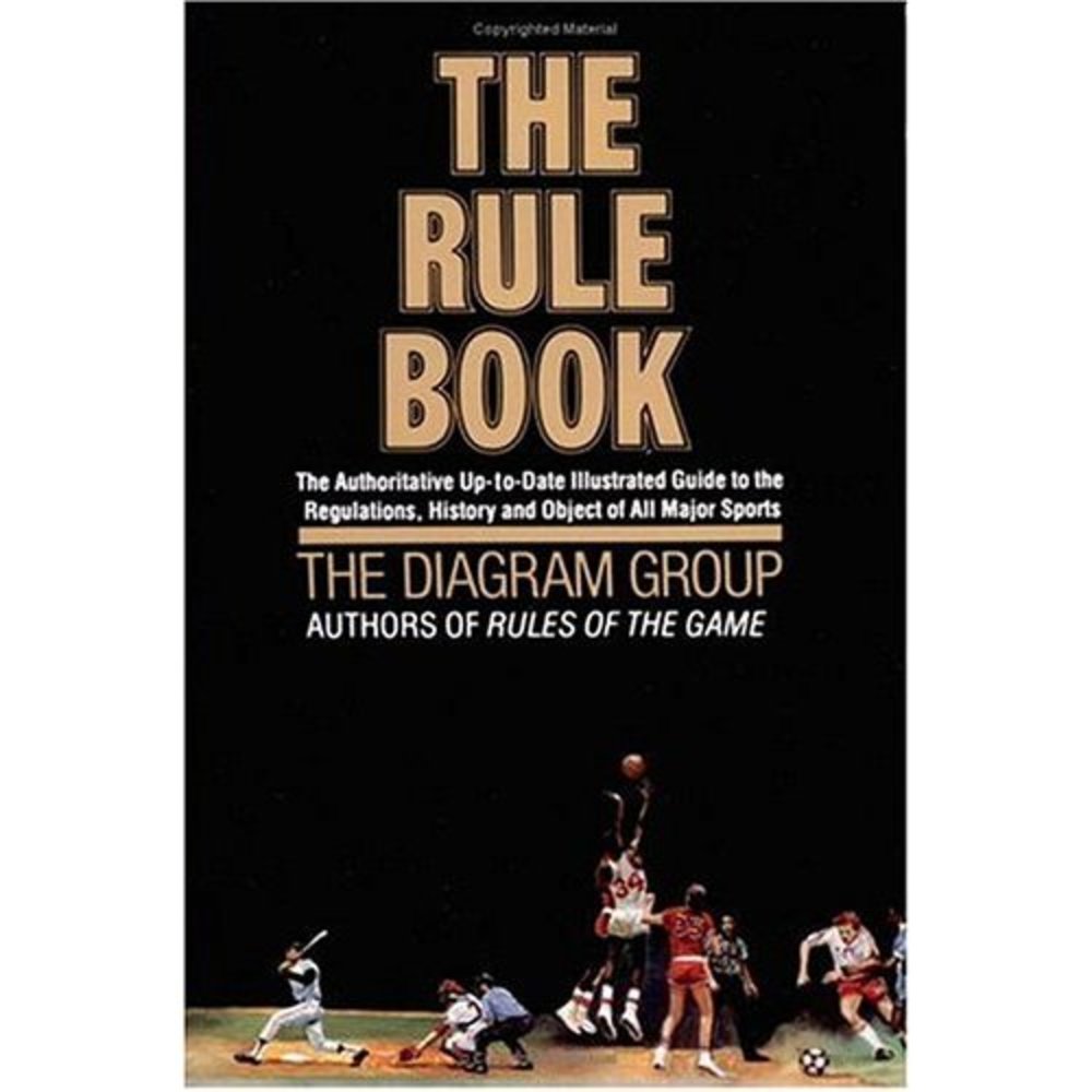 The Rule Book: The authoritative up-to-date illustrated guide to the regulations